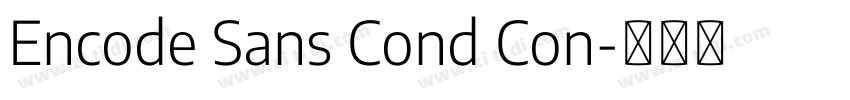 Encode Sans Cond Con字体转换